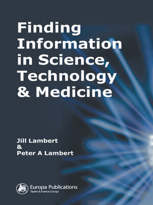 cover image of Finding Information in Science, Technology and Medicine